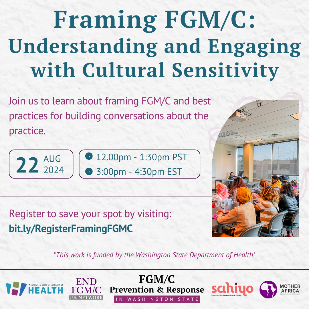 Framing FGM/C: Understanding and Engaging with Cultural Sensitivity Event on August 22nd 